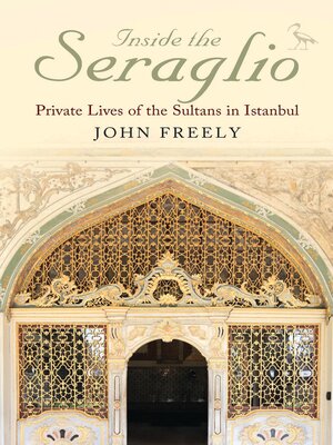 cover image of Inside the Seraglio